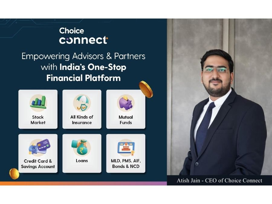 Choice Connect empowers Indians to enter financial Services with zero Investment