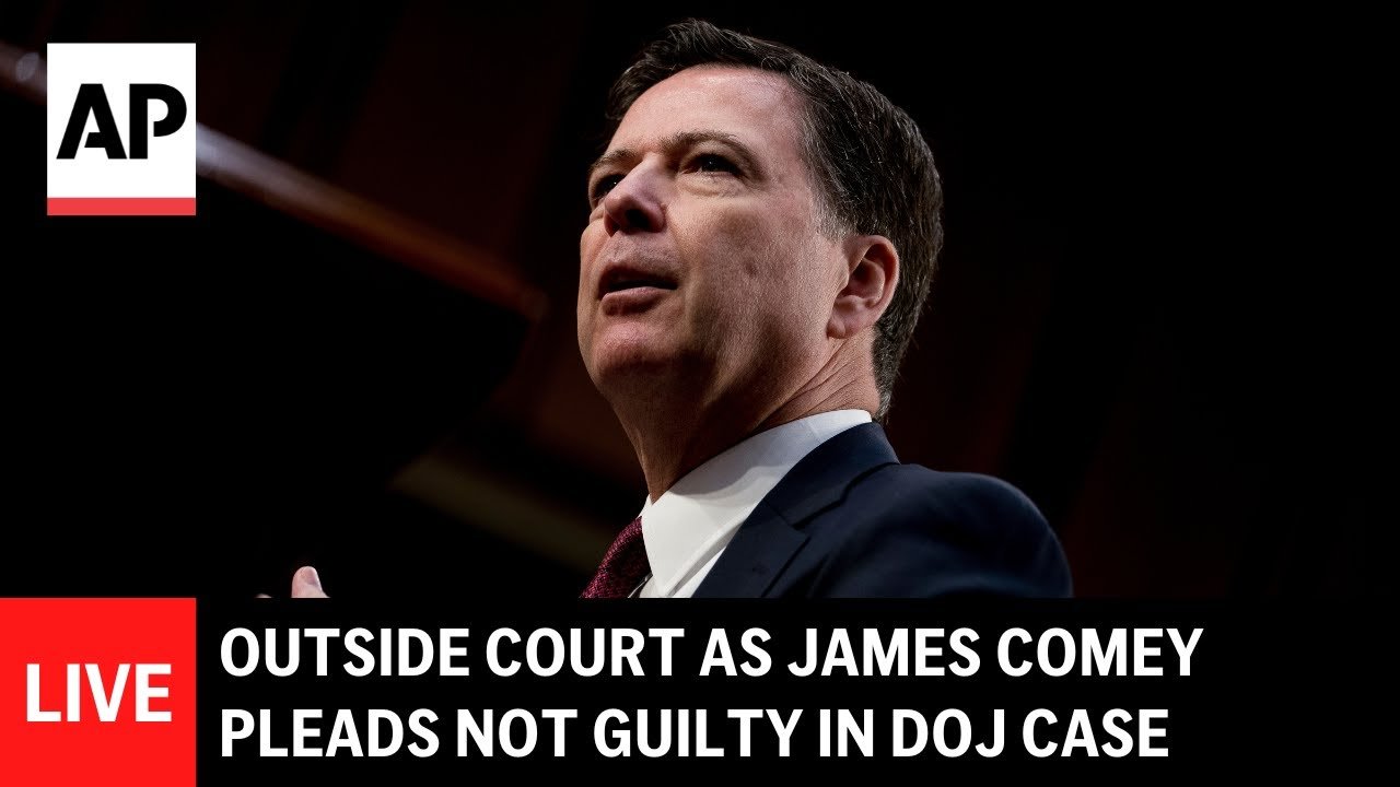 Watch Video LIVE: Outside court as James Comey pleads not guilty in DOJ case