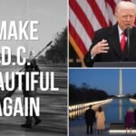 Trump unveils new DC renovation project to remove ‘Biden filth and incompetence’