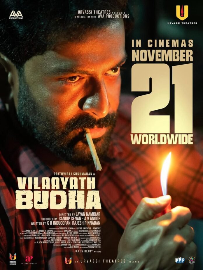 Prithviraj’s ‘Vilaayath Buddha’ to hit screens worldwide on November 21