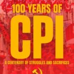 CPI@100: A party of firsts, fractures and a long search for relevance